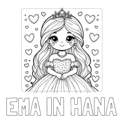Online izdelana pobarvanka - Pobarvanka imena EMA IN HANA in pobarvanka ljubke princese obdane s srčki