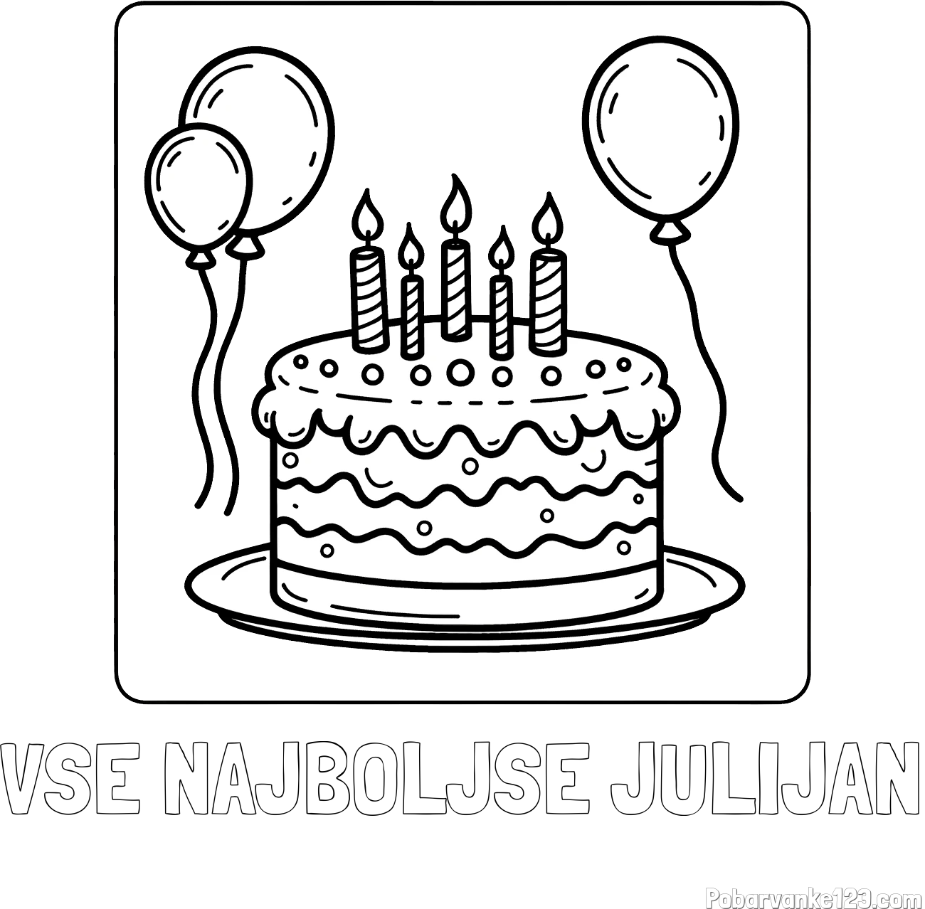 Pobarvanka imena VSE NAJBOLJŠE JULIJAN in pobarvanka torte za 5. rojstni dan