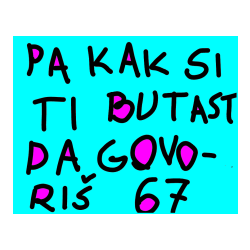 POBARVANA POBARVANKA - Ustavimo govorjenje 67 za vedno!