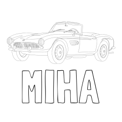 Pobarvanka imena MIHA in pobarvnaka starega BMW