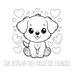 Online izdelana pobarvanka - Pobarvanka imena ZA ATIJA OD ULE IN DIANE in pobarvanka ljubkega kužka obdanega s srčki