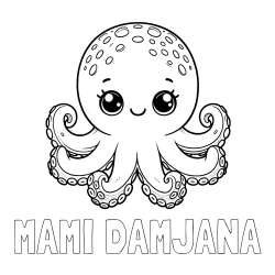 Online izdelana pobarvanka - Pobarvanka imena MAMI DAMJANA in otroška pobarvanka ljubke hobotnice