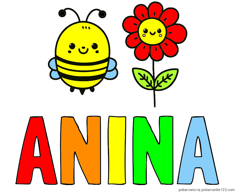 POBARVANA POBARVANKA - Pobarvanka imena ANINA in pobarvanka ljubke čebelice in nasmejane rože