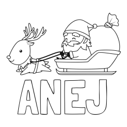 Online izdelana pobarvanka - Pobarvanka imena ANEJ in pobarvanka Božička na saneh ter jelenčka Rudolfa
