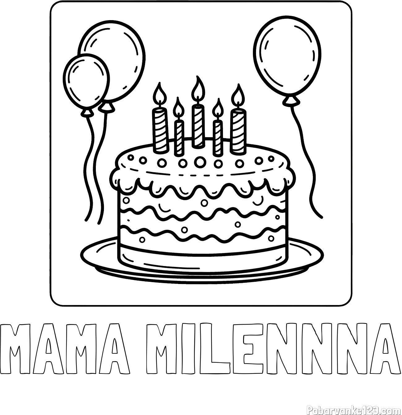Pobarvanka imena MAMA MILENNNA in pobarvanka torte za 5. rojstni dan