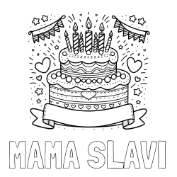 Online izdelana pobarvanka - Pobarvanka imena MAMA SLAVI in pobarvanka velike torte za rojstni dan