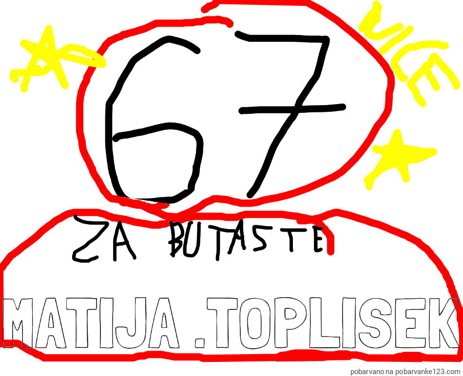 POBARVANA POBARVANKA - Pobarvanka imena MATIJA .TOPLIŠEK in 67 za butaste