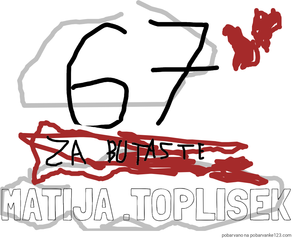 POBARVANA POBARVANKA - Pobarvanka imena MATIJA .TOPLIŠEK in 67 za butaste