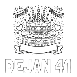 Online izdelana pobarvanka - Pobarvanka imena DEJAN 41 in pobarvanka velike torte za rojstni dan
