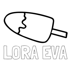 Online izdelana pobarvanka - Pobarvanka imena LORA EVA in pobarvanka lučke (sladoled na palčki)
