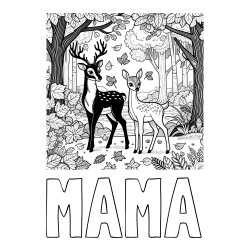 Online izdelana pobarvanka - Pobarvanka imena MAMA in pobarvanka srnice in jelenčka