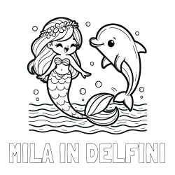 Online izdelana pobarvanka - Pobarvanka imena MILA IN DELFINI in pobarvanka ljubke morske deklice, ki pleše z delfinom