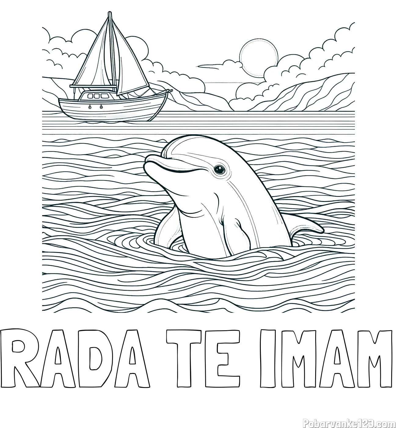 Pobarvanka imena RADA TE IMAM in pobarvanka delfina v morju ter jadrnice