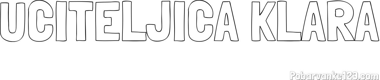 Pobarvanka imena UČITELJICA KLARA