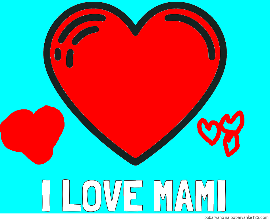 POBARVANA POBARVANKA - Pobarvanka imena I LOVE MAMI in pobarvanka lepega srčka