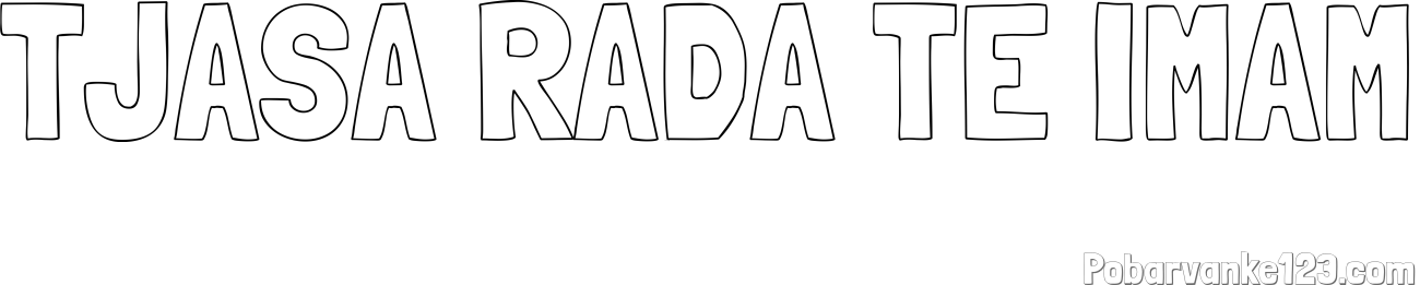 Pobarvanka imena TJAŠA RADA TE IMAM