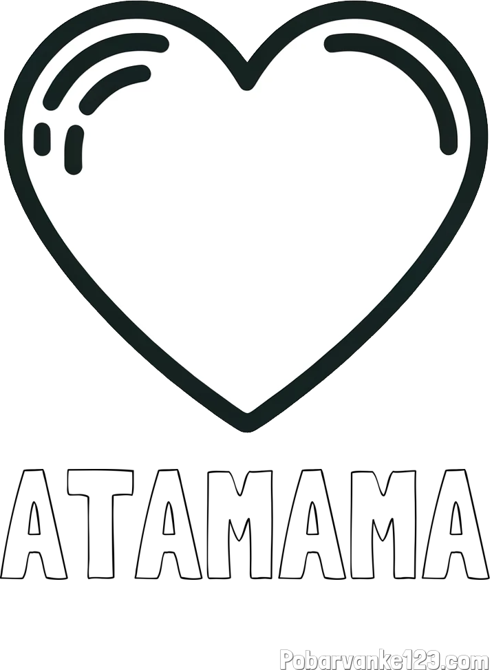 Pobarvanka imena ATAMAMA in pobarvanka lepega srčka