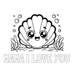 Online izdelana pobarvanka - Pobarvanka imena MAMA I LOVE YOU in pobarvanka nasmejane školjke