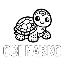 Online izdelana pobarvanka - Pobarvanka imena OČI MARKO in otroška pobarvanka želve