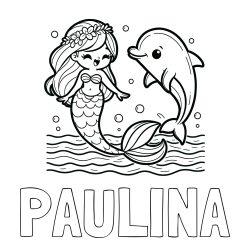 Online izdelana pobarvanka - Pobarvanka imena PAULINA in pobarvanka ljubke morske deklice, ki pleše z delfinom