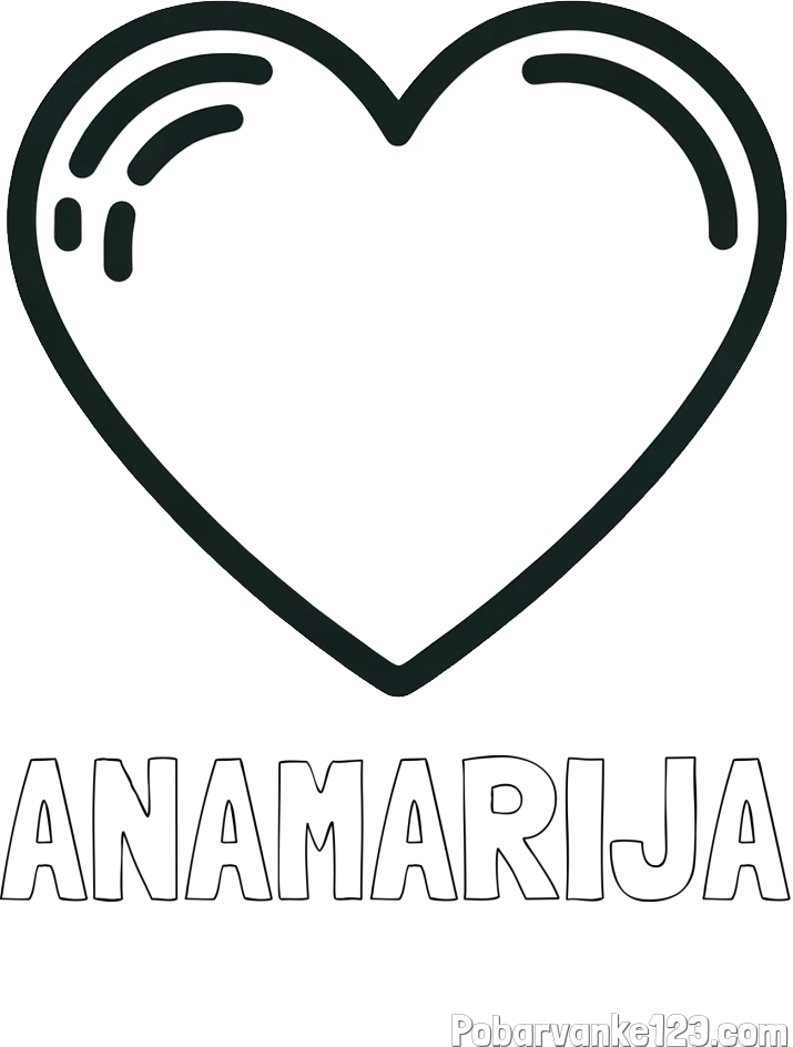 Pobarvanka imena ANAMARIJA in pobarvanka lepega srčka