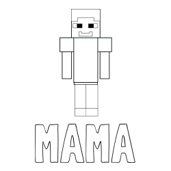 Online izdelana pobarvanka - Pobarvanka imena MAMA in pobarvanka Minecraft glavnega junaka