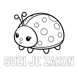 Online izdelana pobarvanka - Pobarvanka imena SUZI JE ZAKON in pobarvanka ljubke pikapolonice