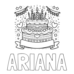 Online izdelana pobarvanka - Pobarvanka imena ARIANA in pobarvanka velike torte za rojstni dan