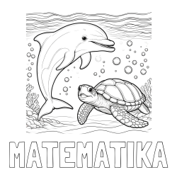 Online izdelana pobarvanka - Pobarvanka imena MATEMATIKA in pobarvanka ljubkega delfina in njegove prijateljice želve