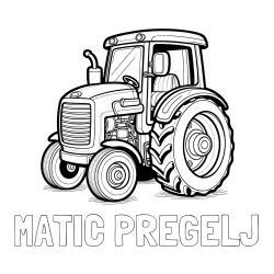 Pobarvanka imena MATIC PREGELJ in pobarvanka starega, a lepega traktorja
