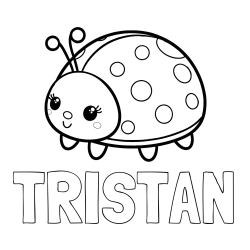 Online izdelana pobarvanka - Pobarvanka imena TRISTAN in pobarvanka ljubke pikapolonice