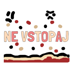 Pobarvana pobarvanka - Pobarvanka imena NE VSTOPAJ