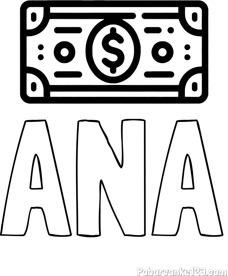 Pobarvanka imena ANA in otroška pobarvanka bankovca