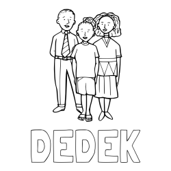 Online izdelana pobarvanka - Pobarvanka imena DEDEK in pobarvanka družine