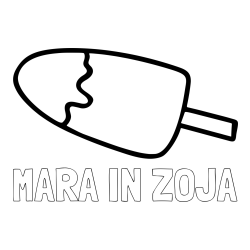 Online izdelana pobarvanka - Pobarvanka imena MARA IN ZOJA in pobarvanka lučke (sladoled na palčki)