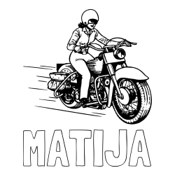 Online izdelana pobarvanka - Pobarvanka imena MATIJA in pobarvanka motorja ter motoristke