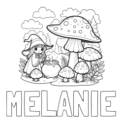 Online izdelana pobarvanka - Pobarvanka imena MELANIE in pobarvanka čarovnice med gobami