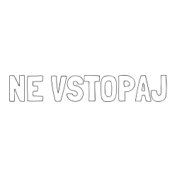 Online izdelana pobarvanka - Pobarvanka imena NE VSTOPAJ