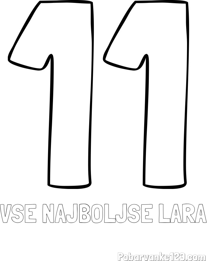 Pobarvanka imena VSE NAJBOLJŠE LARA in pobarvanka številke enajst (11)