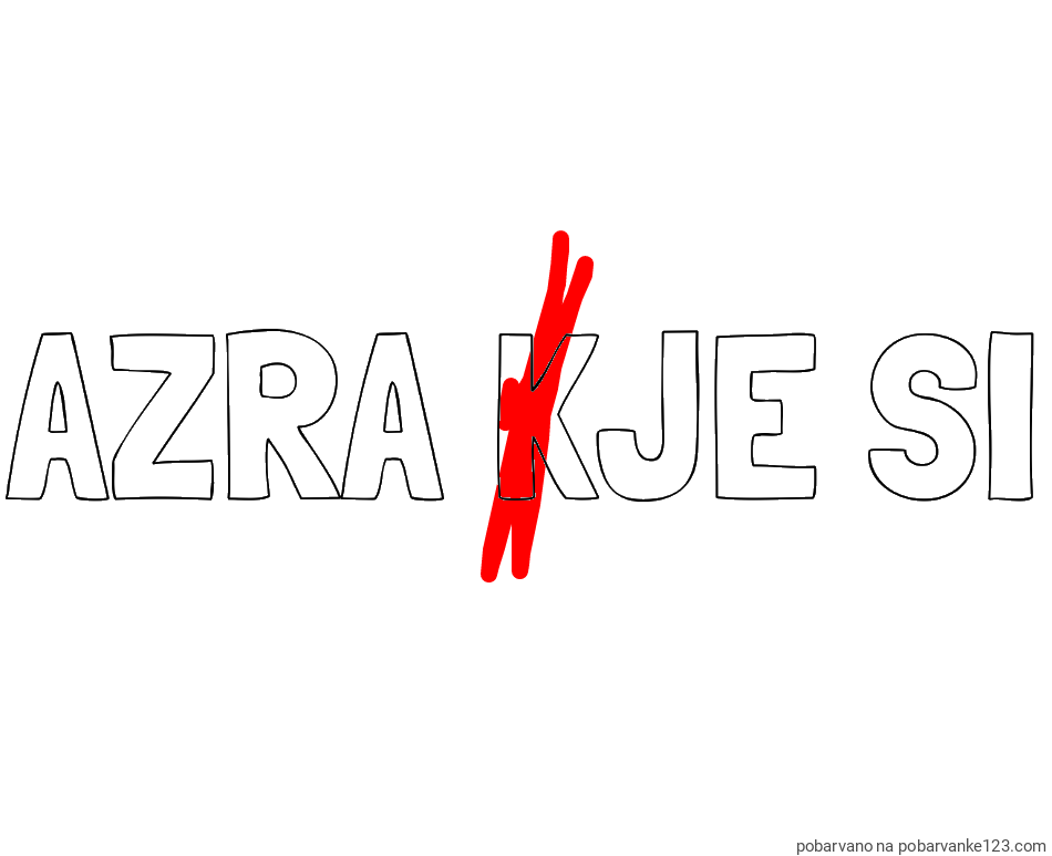 POBARVANA POBARVANKA - Pobarvanka imena AZRA KJE SI