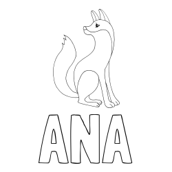 Online izdelana pobarvanka - Pobarvanka imena ANA in pobarvanka ljubke lisičke