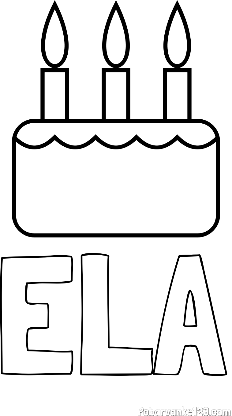 Pobarvanka imena ELA in pobarvanka rojstnodnevne torte za 3. rojstni dan