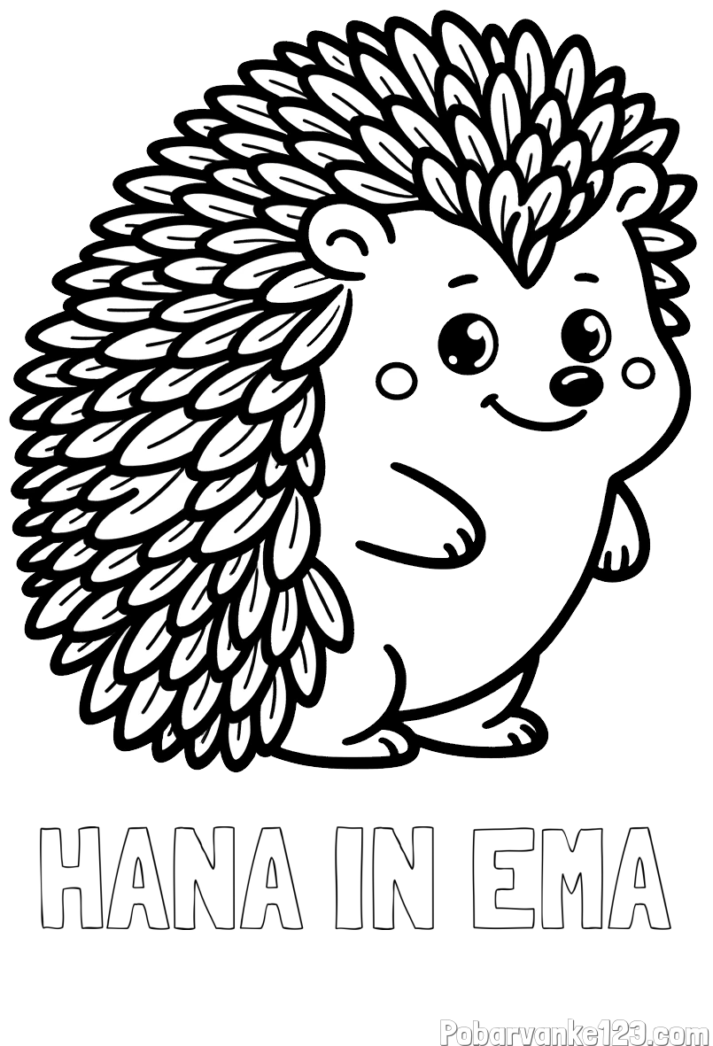 Pobarvanka imena HANA IN EMA in pobarvanka prisrčnega ježka