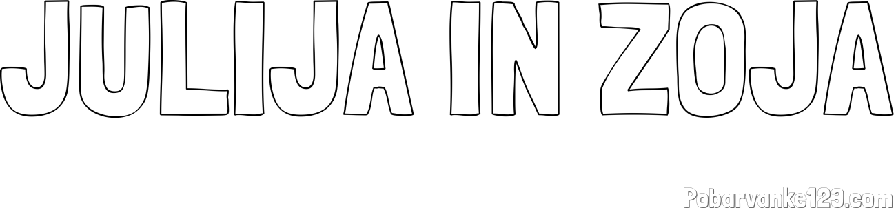Pobarvanka imena JULIJA IN ZOJA