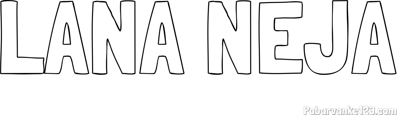 Pobarvanka imena LANA NEJA