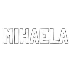 Online izdelana pobarvanka - Pobarvanka imena MIHAELA