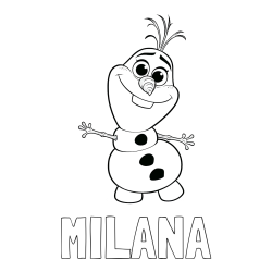 Online izdelana pobarvanka - Pobarvanka imena MILANA in pobarvanka prisrčnega snežaka Olaf