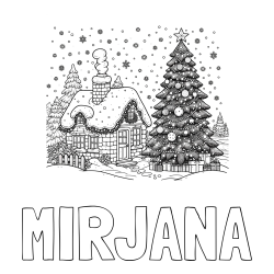 Online izdelana pobarvanka - Pobarvanka imena MIRJANA in pobarvanka zasnežene hiške na božično noč