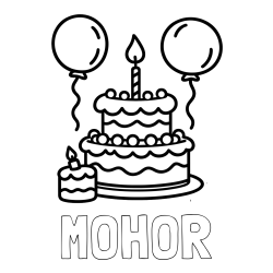 Online izdelana pobarvanka - Pobarvanka imena MOHOR in pobarvanka velike rojstnodnevne torte