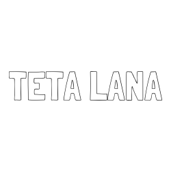 Online izdelana pobarvanka - Pobarvanka imena TETA LANA